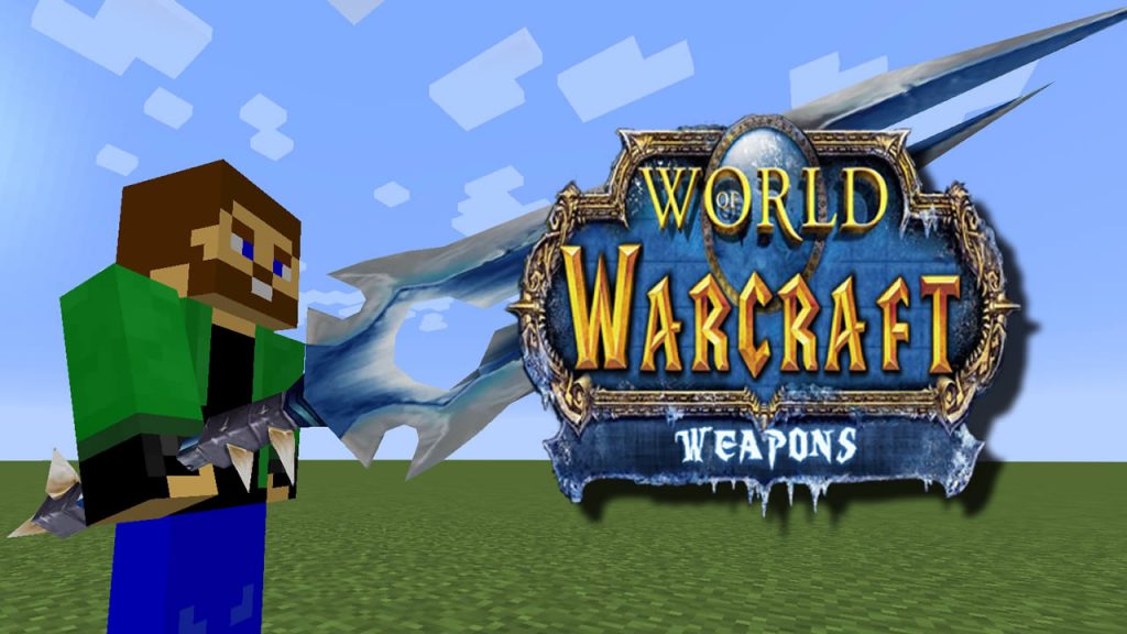World Of Warcraft Weapons Mod 1 15 1 1 12 2 Minecraftgames Co Uk