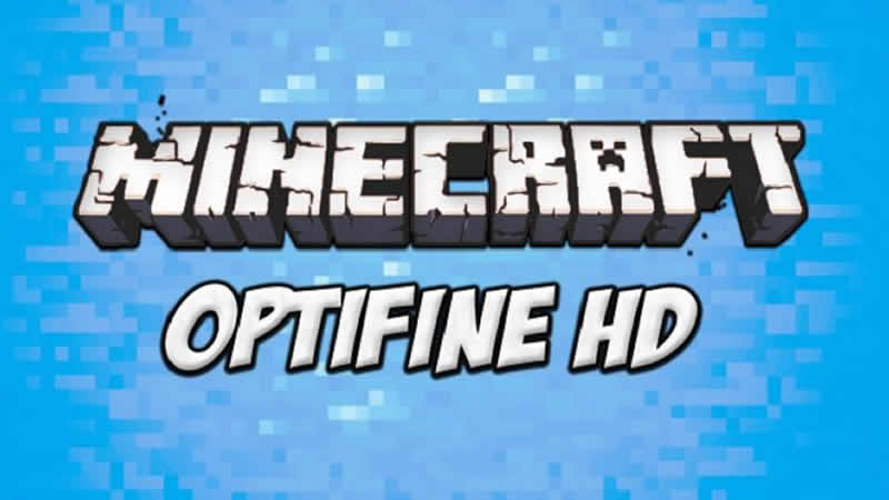 OptiFine HD for Minecraft