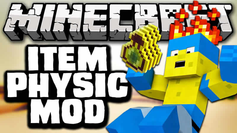 ItemPhysic Mod for Minecraft