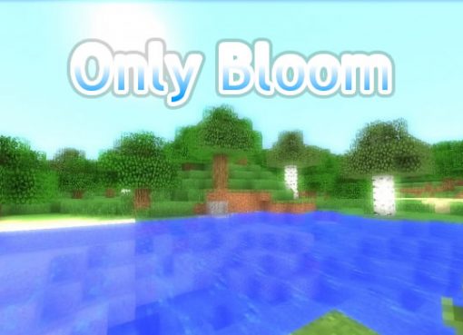 Only Bloom Shaders Mod
