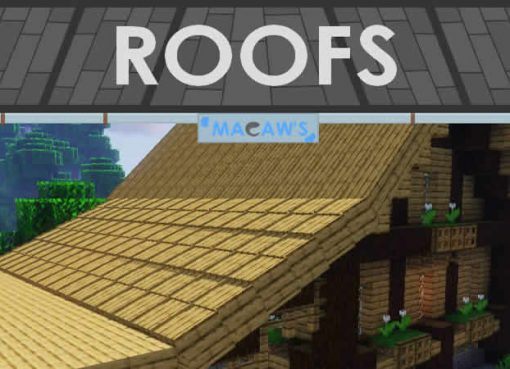 Macaw's Roofs Mod for Minecraft