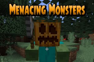 Menacing Monsters - New Evil Mobs Mod for Minecraft