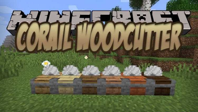 Corail Woodcutter Mod
