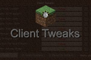 Client Tweaks Mod for Minecraft