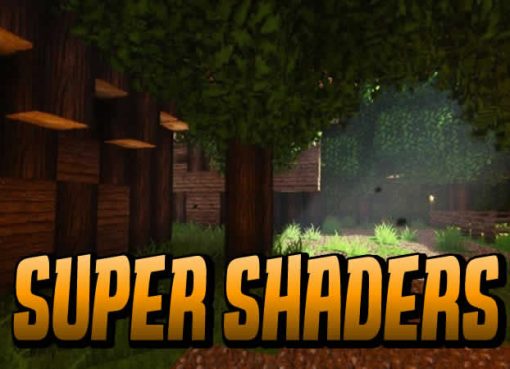 Super Shaders for Minecraft