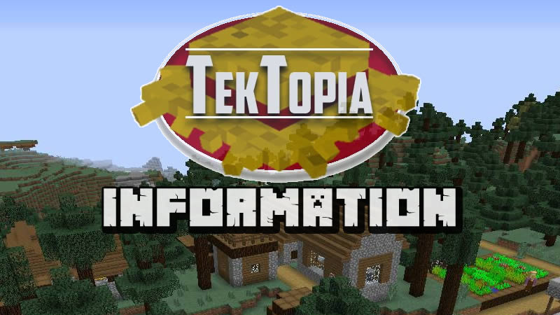 TekTopia Information Mod