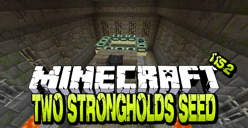 Two Strongholds Seed for Minecraft 1.15.2/1.14.4