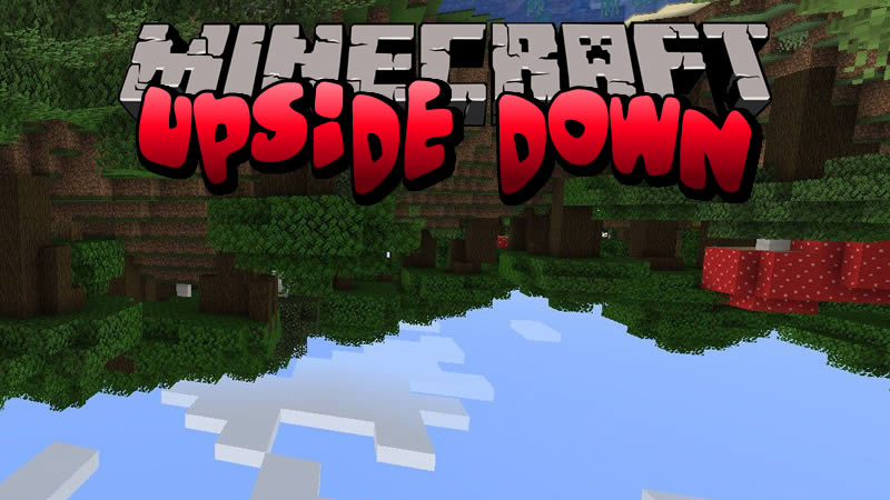 Upside Down Mod for Minecraft