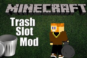 TrashSlot Mod for Minecraft