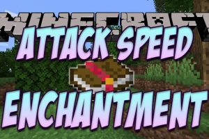 Attack Speed Enchantment Mod