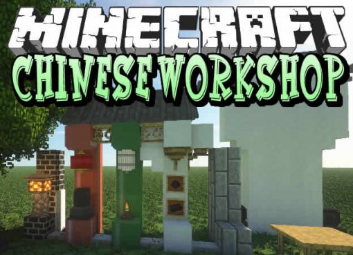 ChineseWorkshop Mod for Minecraft
