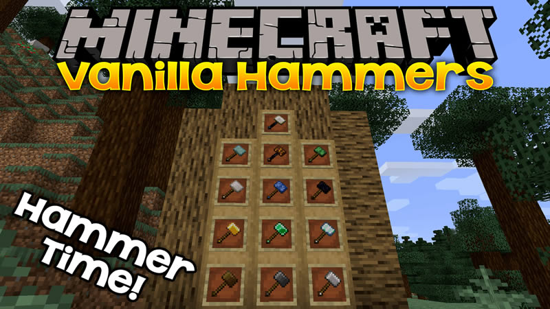 Vanilla Hammers Mod for Minecraft