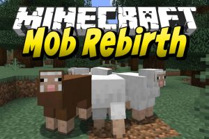Mob Rebirth Mod for Minecraft