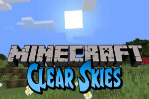 Clear Skies Mod for Minecraft