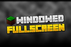 Fullscreen Windowed Borderless Mod