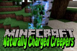 Naturally Charged Creepers Mod for Minecraft