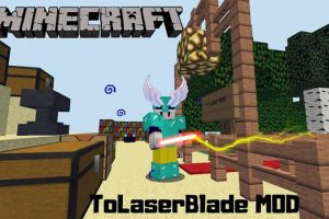 ToLaserBlade Mod for Minecraft