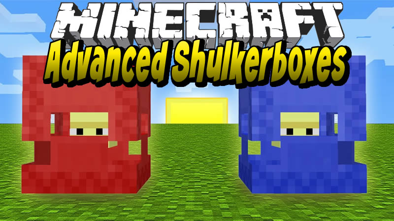 Advanced Shulkerboxes Mod for Minecraft