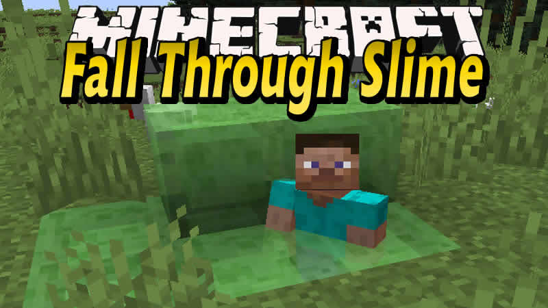Fall Through Slime Mod for Minecraft