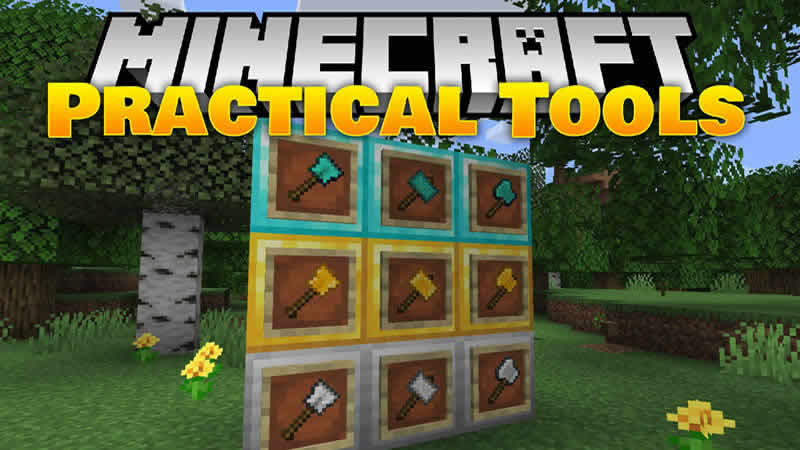 Practical Tools Mod for Minecraft
