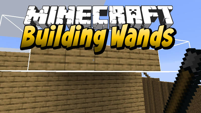 Building Wands Mod for Minecraft