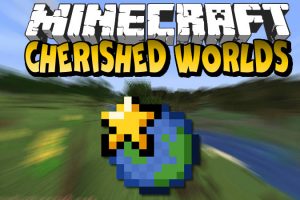 Cherished Worlds Mod for Minecraft
