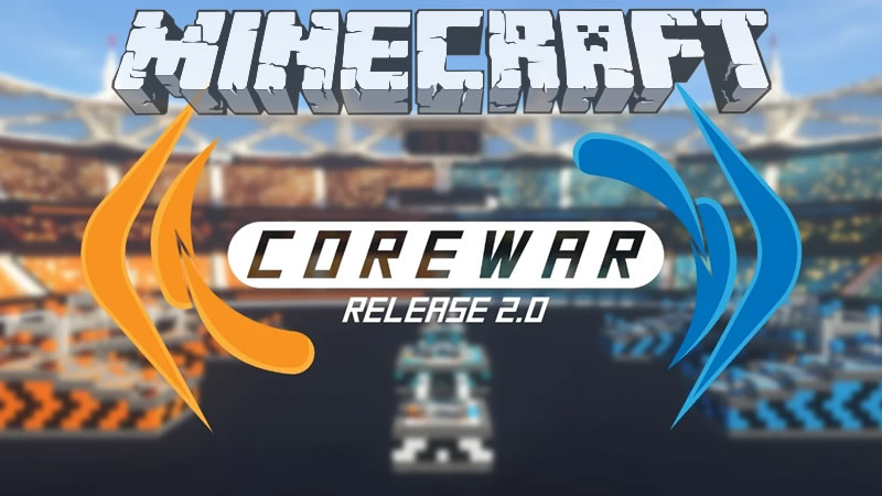 CoreWar - Minecraft PvP Map
