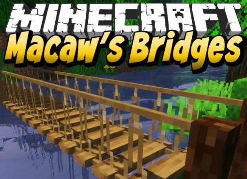 Macaw's Bridges Mod for Minecraft