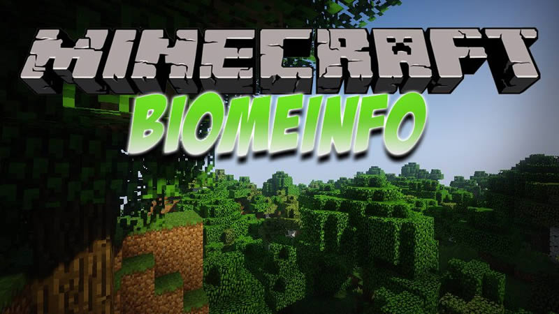BiomeInfo Mod for Minecraft