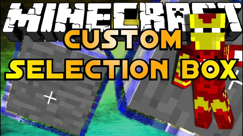 Custom Selection Box Mod for Minecraft