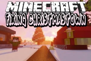 Fixing Christmastown Map for Minecraft