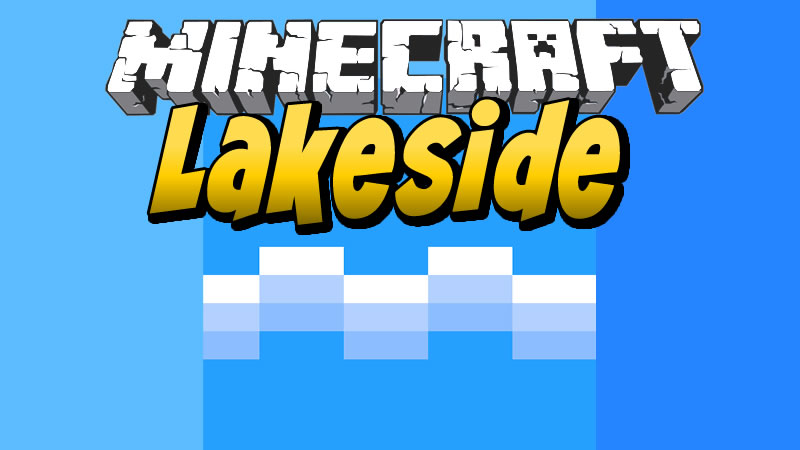 Lakeside Mod for Minecraft