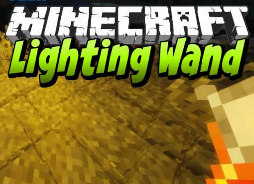 Lighting Wand Mod for Minecraft