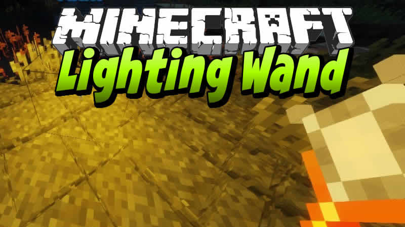 Lighting Wand Mod for Minecraft
