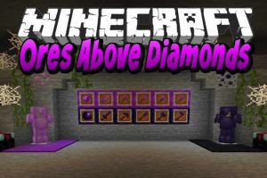 Ores Above Diamonds Mod for Minecraft