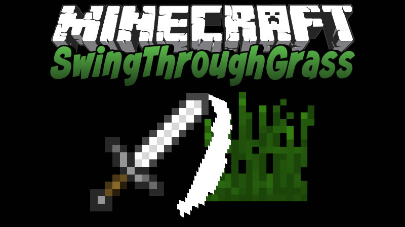 SwingThroughGrass Mod for Minecraft