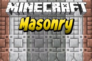 Masonry Mod for Minecraft