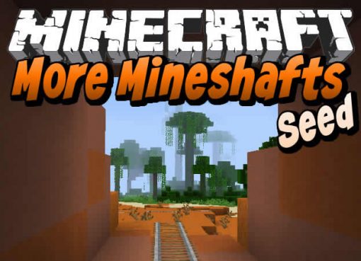 More Mineshafts Seed for Minecraft
