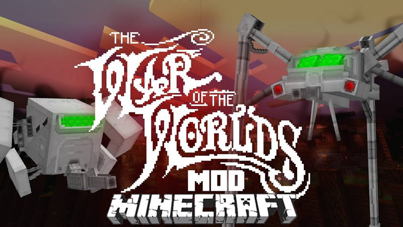 The War of the Worlds Mod for Minecraft
