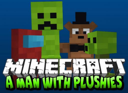 A Man With Plushies Mod for Minecraft