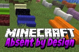 Absent by Design Mod for Minecraft