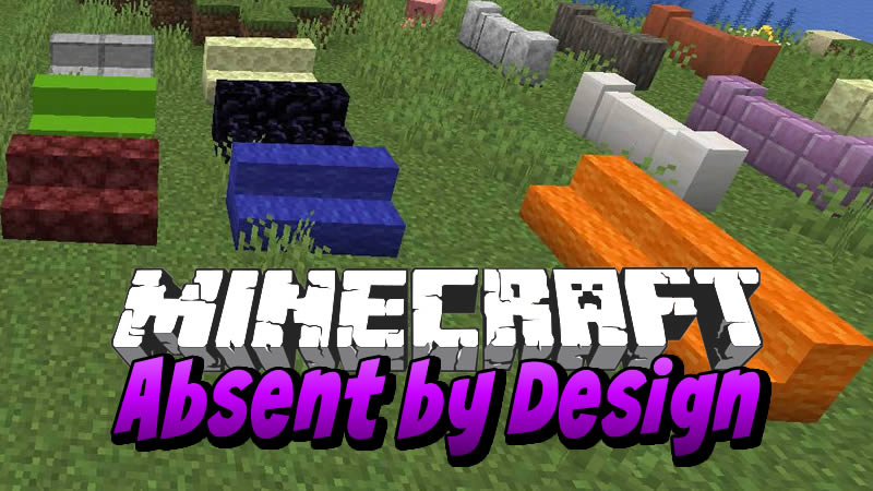 Absent by Design Mod for Minecraft
