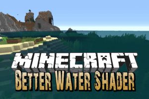 Better Water Shader for Minecraft