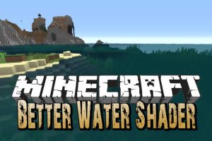 Better Water Shader for Minecraft