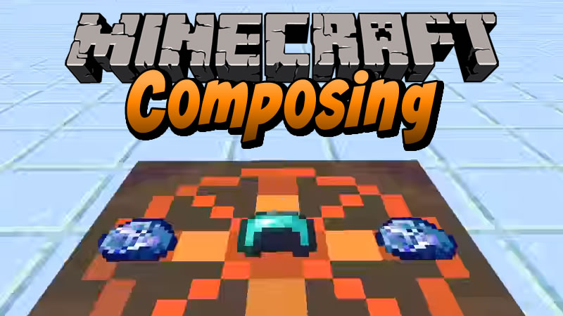 Composing Mod for Minecraft