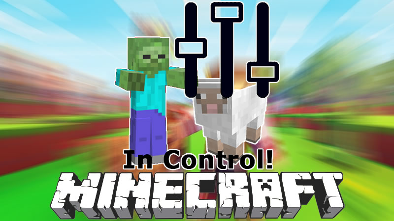 In Control For Minecraft 1 16 5 1 15 2 1 12 2 Mobs Setting Minecraftgames Co Uk