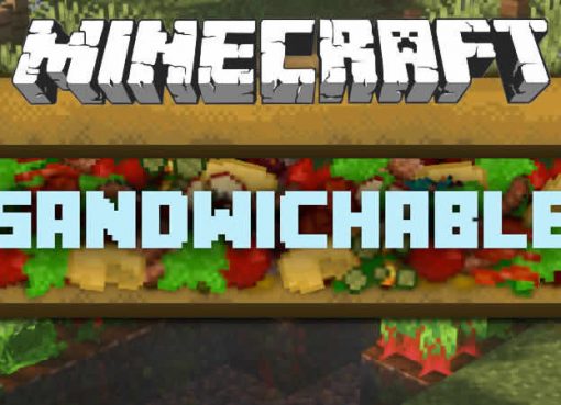 Sandwichable Mod for Minecraft