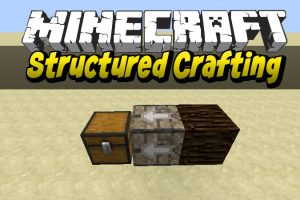 Structured Crafting Mod for Minecraft