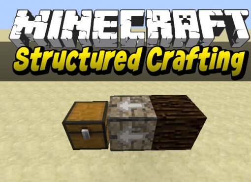 Structured Crafting Mod for Minecraft