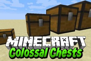 Colossal Chests Mod for Minecraft